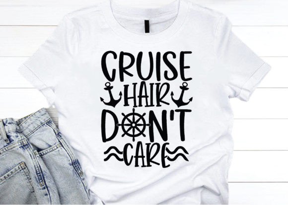 Cruise Hair Don t Care Svg, Quotes Svg Graphics and Crafts