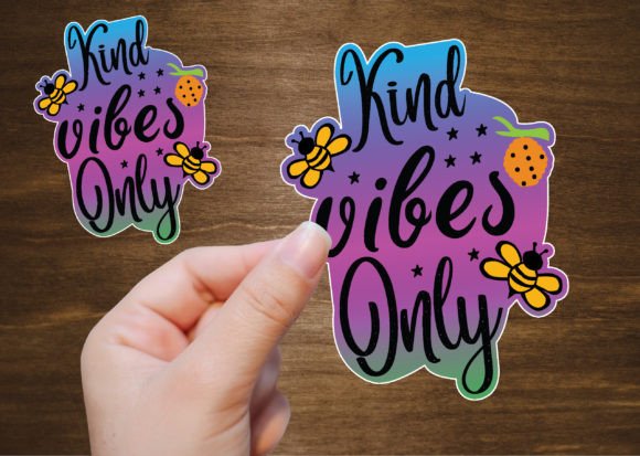 Kind Vibes Only Gradient Color Sticker Graphics and Crafts