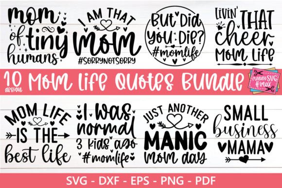 Mom Life Quotes Bundle, Mothers Day Svg, Graphics