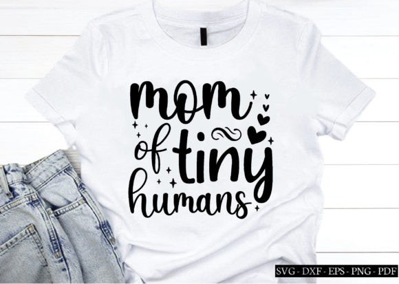 Mom of Tiny Humans Svg Review