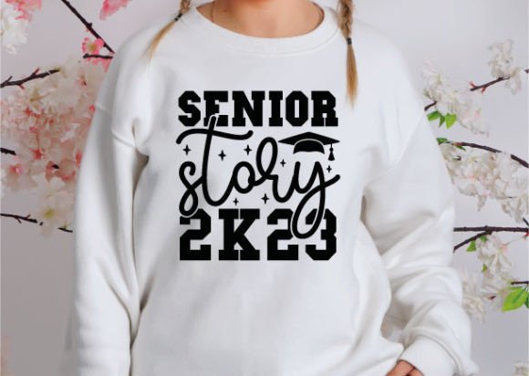Senior Story 2k23 Svg, Graduation Svg