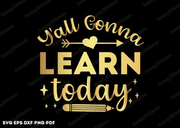 Y All Gonna Learn Today Svg Embroidery Review